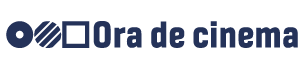 Ora de cinema